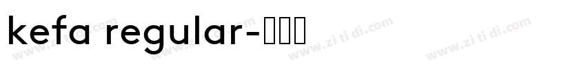 kefa regular字体转换